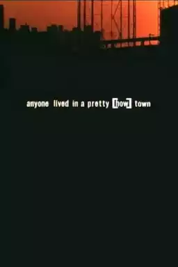 anyone lived in a pretty [how] town