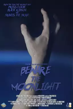 Beware the Moonlight